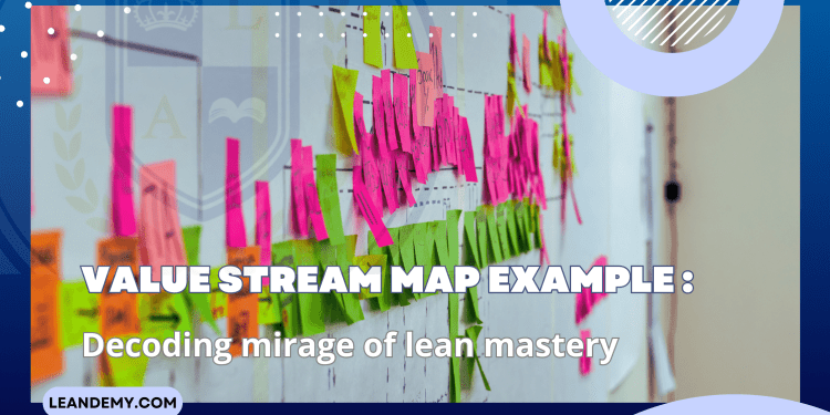 Value stram map example-leandemy