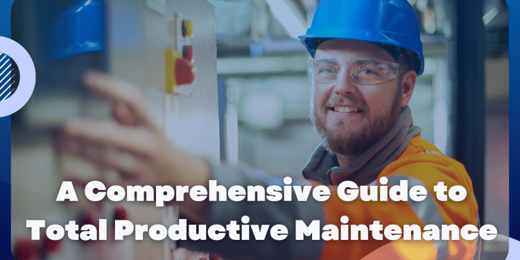 Total Productive Maintenance